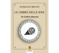 Le ombre delle idee. De umbris idearum