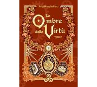 Le Ombre delle Virtù: Tempo