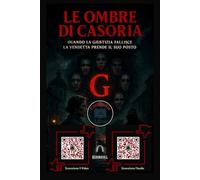 LE OMBRE DI CASORIA: “Quando la giustizia fallisce, la vendetta prende il suo posto”: 1