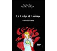 Le ombre di Kaykoura. Vol. 1: Harashan.