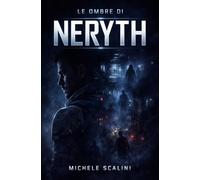 Le ombre di Neryth: 9