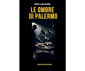 Le ombre di Palermo: Un caso per l'ispettore Luca Bianchi