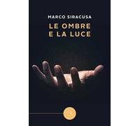 Le ombre e la luce