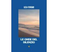 Le onde del silenzio