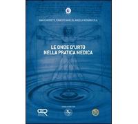 Le onde d'urto nella pratica medica - [Wip Edizioni]