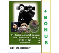 Le Onorificenze Militari Dell'Esercito Tedesco 1939-1945 Hartmann VDM Editore