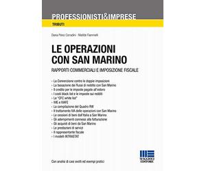 Le operazioni con San Marino. Rapporti commerciali e imposizione fiscale