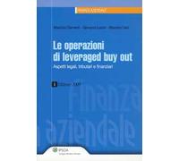 Le operazioni di leveraged buy out. Aspetti legali, tributari e finanziari