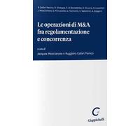 Le operazioni di M&A fra regolamentazione e concorrenza