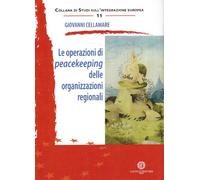 Le operazioni di peacekeeping delle organizzazioni regionali - 20