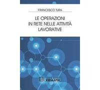 Le operazioni in rete nelle attività lavorative