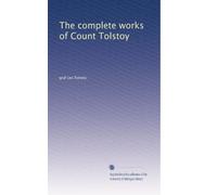 Le opere complete del conte Tolstoj: Volume 5