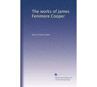 Le opere di James Fenimore Cooper: Volume 32