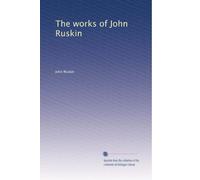 Le opere di John Ruskin: Volume 20