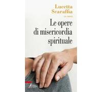 Le opere di misericordia spirituale