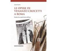 Le opere di Venanzo Crocetti a Roma. Studio di un patrimonio diffuso