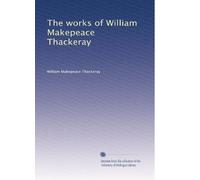 Le opere di William Makepeace Thackeray: Volume 11