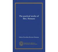Le opere poetiche della signora Hemans