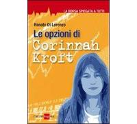 Le opzioni di Corinnah Kroft. La borsa spiegata a tutti