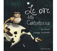 Le ore della contentezza