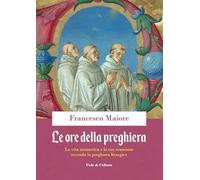 Le ore della preghiera