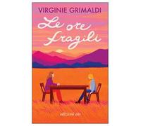 Le ore fragili