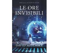 Le ore invisibili