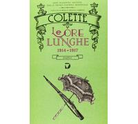 Le ore lunghe 1914-1917