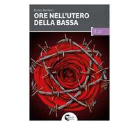 Le ore nell'utero della bassa