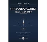 Le organizzazioni che si misurano