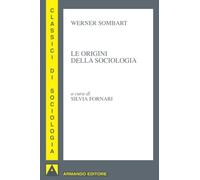 Le orgini della sociologia