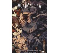 Le origini. Critical role. Vox machina. Vol. 2