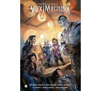 Le origini. Critical role. Vox machina. Vol. 3