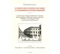Le origini del Collegio San Carlo e un frammento di storia modenese - [Mucchi]