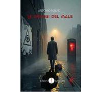 Le origini del male. Ediz. integrale