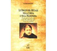 Le origini del rituale nella chiesa e nella massoneria