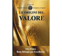 Le Origini del Valore