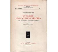 Le origini della cultura europea. Vol. 1: Rivelazioni della linguistica storica