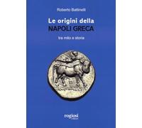 Le origini della Napoli greca tra mito e storia