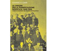 Le origini della pianificazione sovietica 1926-1929. Vol. 5 - Carr Edward ...