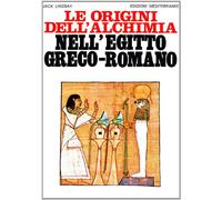 Le origini dell'alchimia nell'Egitto greco-romano
