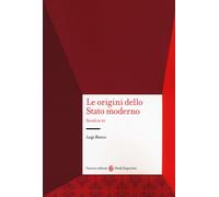 Le origini dello Stato moderno. Secoli XI-XV - 2020 - Carocci