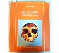LE ORIGINI DELL'UOMO.