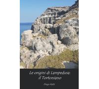 Le origini di Lampedusa: il Tortoniano