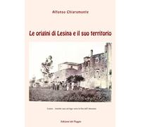 Le origini di Lesina e il suo territorio - Chiaromonte Alfonso