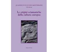 Le origini sciamaniche della cultura europea