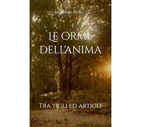 Le orme dell'anima: Tra tigli ed artigli