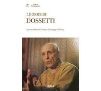 Le orme di Dossetti