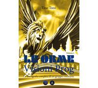 Le Orme. Visioni prog. La discografia completa di un gruppo visionario. Ed...
