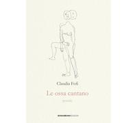 Le ossa cantano